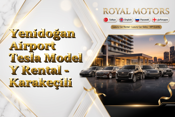 Yenidoğan Airport Tesla Model Y Rental - Karakeçili