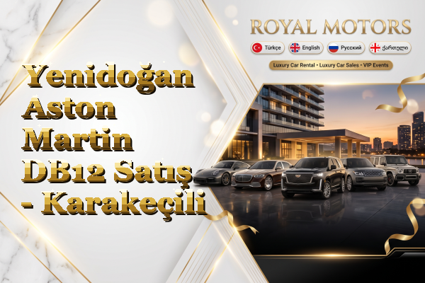 Yenidoğan Aston Martin DB12 Satış - Karakeçili