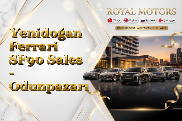 Yenidoğan Ferrari SF90 Sales - Odunpazarı