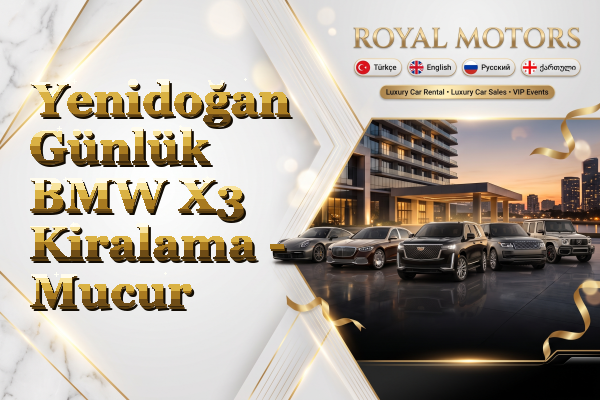 Yenidoğan Günlük BMW X3 Kiralama - Mucur