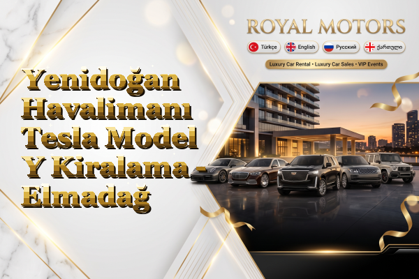 Yenidoğan Havalimanı Tesla Model Y Kiralama - Elmadağ