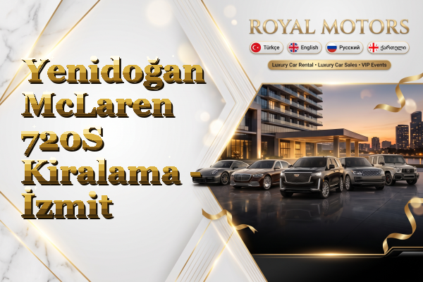 Yenidoğan McLaren 720S Kiralama - İzmit