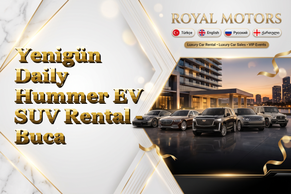 Yenigün Daily Hummer EV SUV Rental - Buca