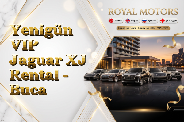Yenigün VIP Jaguar XJ Rental - Buca