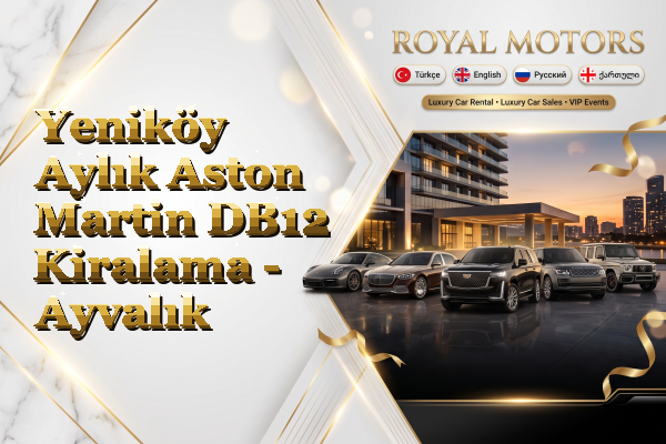 Yeniköy Aylık Aston Martin DB12 Kiralama - Ayvalık