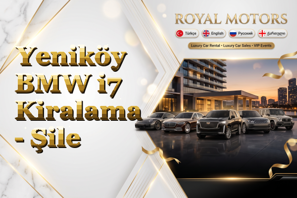 Yeniköy BMW i7 Kiralama - Şile