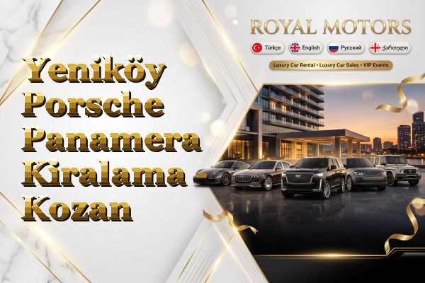 Yeniköy Porsche Panamera Kiralama - Kozan