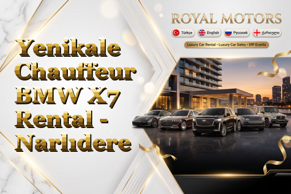 Yenikale Chauffeur BMW X7 Rental - Narlıdere