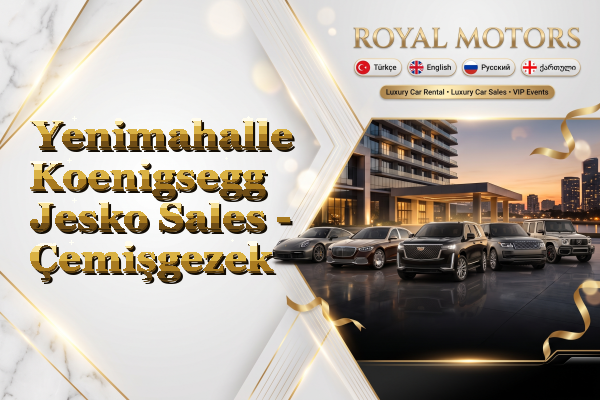 Yenimahalle Koenigsegg Jesko Sales - Çemişgezek