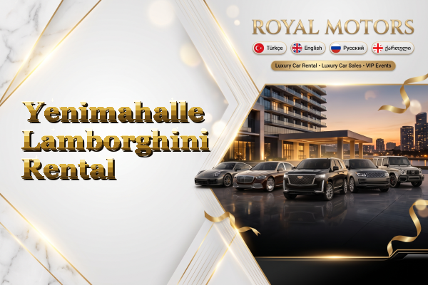 Yenimahalle Lamborghini Rental