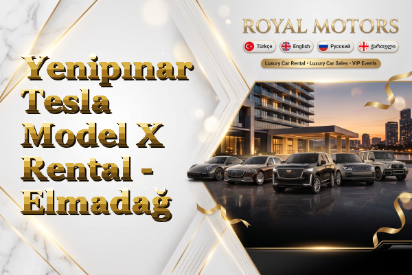 Yenipınar Tesla Model X Rental - Elmadağ