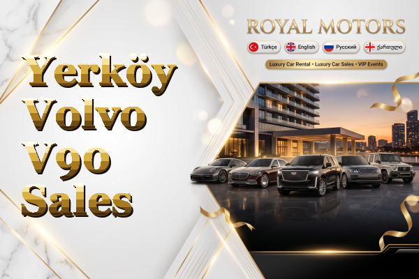 Yerköy Volvo V90 Sales