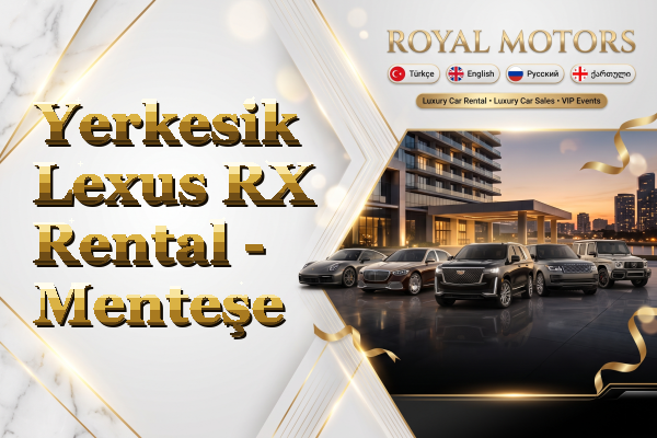 Yerkesik Lexus RX Rental - Menteşe