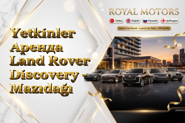 Yetkinler Аренда Land Rover Discovery - Mazıdağı