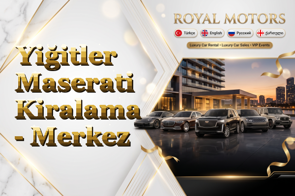 Yiğitler Maserati Kiralama - Merkez