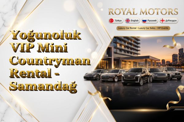 Yoğunoluk VIP Mini Countryman Rental - Samandağ