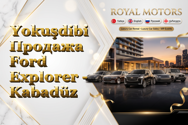 Yokuşdibi Продажа Ford Explorer - Kabadüz