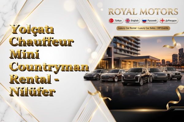 Yolçatı Chauffeur Mini Countryman Rental - Nilüfer