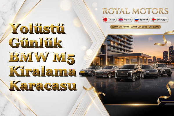 Yolüstü Günlük BMW M5 Kiralama - Karacasu