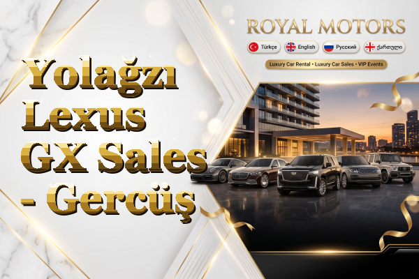 Yolağzı Lexus GX Sales - Gercüş