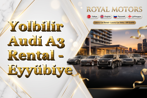 Yolbilir Audi A3 Rental - Eyyübiye