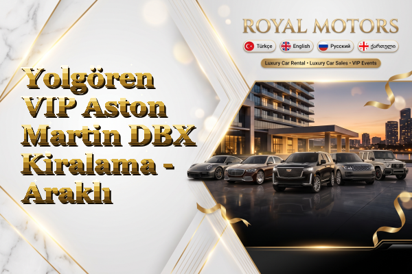 Yolgören VIP Aston Martin DBX Kiralama - Araklı