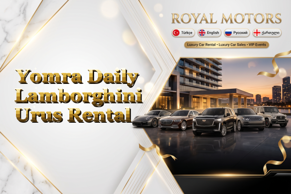 Yomra Daily Lamborghini Urus Rental