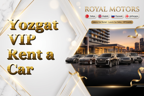 Yozgat VIP Rent a Car