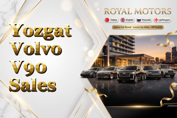 Yozgat Volvo V90 Sales