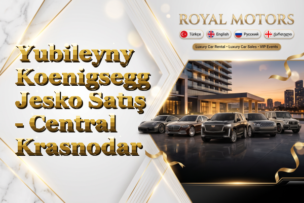 Yubileyny Koenigsegg Jesko Satış - Central Krasnodar