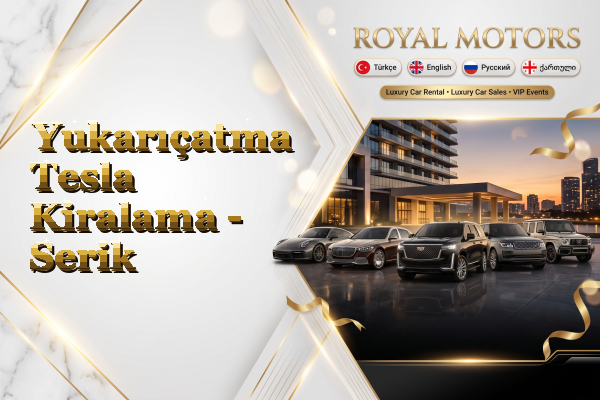 Yukarıçatma Tesla Kiralama - Serik