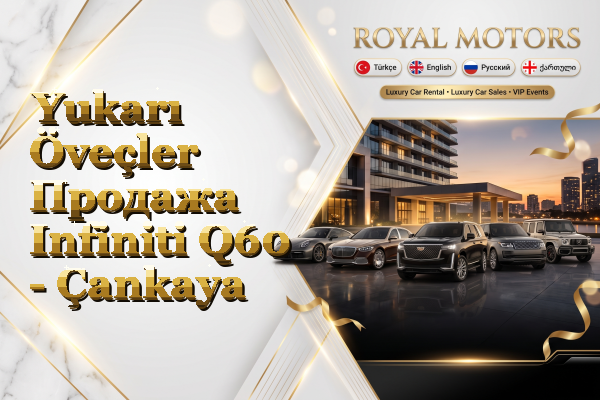 Yukarı Öveçler Продажа Infiniti Q60 - Çankaya