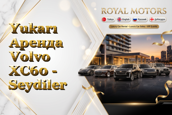Yukarı Аренда Volvo XC60 - Seydiler