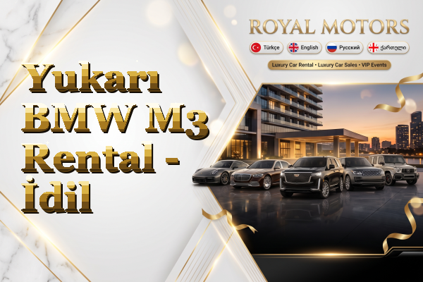 Yukarı BMW M3 Rental - İdil