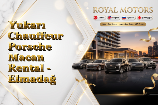 Yukarı Chauffeur Porsche Macan Rental - Elmadağ