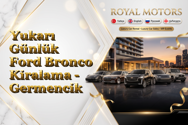 Yukarı Günlük Ford Bronco Kiralama - Germencik