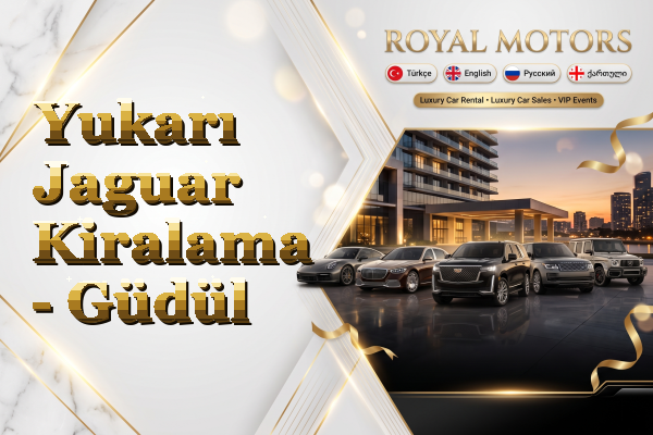 Yukarı Jaguar Kiralama - Güdül