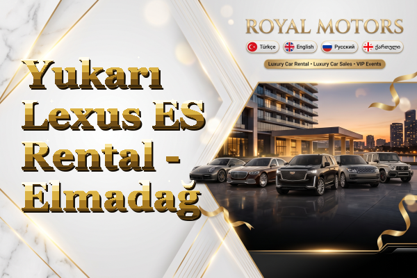 Yukarı Lexus ES Rental - Elmadağ