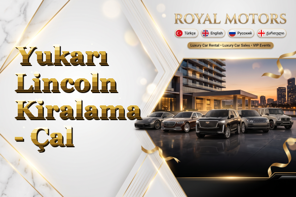 Yukarı Lincoln Kiralama - Çal