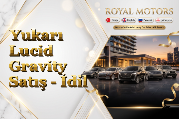 Yukarı Lucid Gravity Satış - İdil