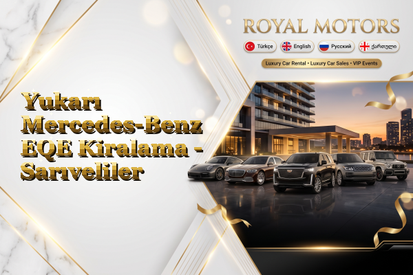 Yukarı Mercedes-Benz EQE Kiralama - Sarıveliler