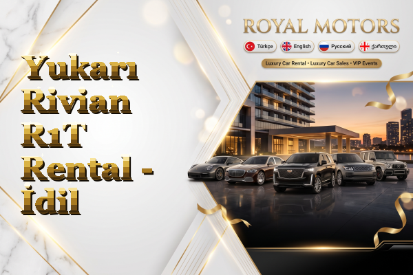 Yukarı Rivian R1T Rental - İdil
