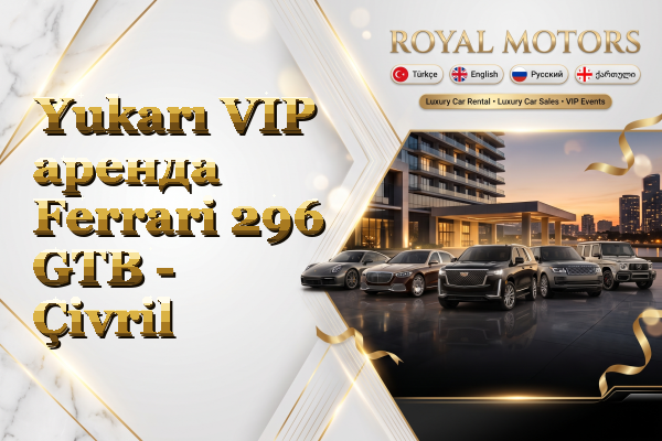 Yukarı VIP аренда Ferrari 296 GTB - Çivril