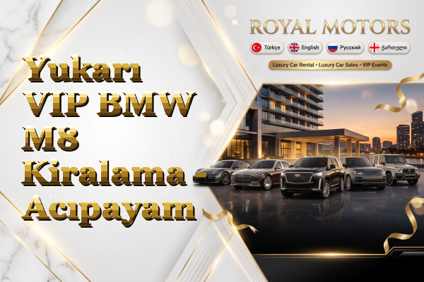 Yukarı VIP BMW M8 Kiralama - Acıpayam