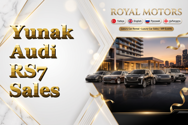 Yunak Audi RS7 Sales