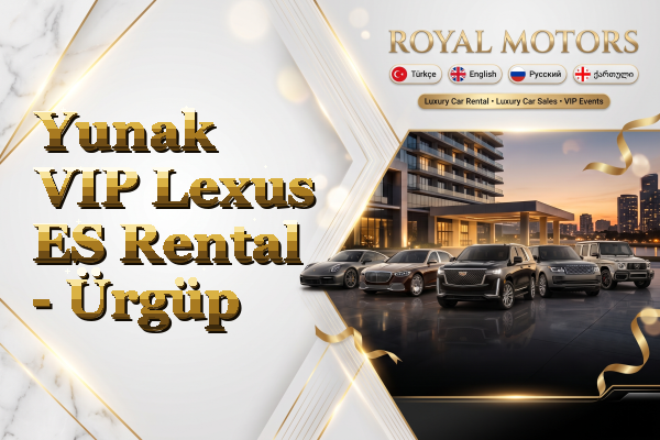 Yunak VIP Lexus ES Rental - Ürgüp