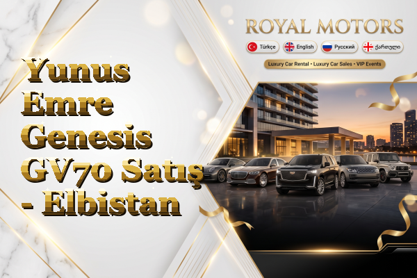 Yunus Emre Genesis GV70 Satış - Elbistan