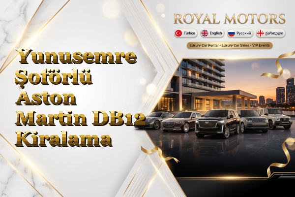 Yunusemre Şoförlü Aston Martin DB12 Kiralama