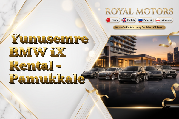 Yunusemre BMW iX Rental - Pamukkale
