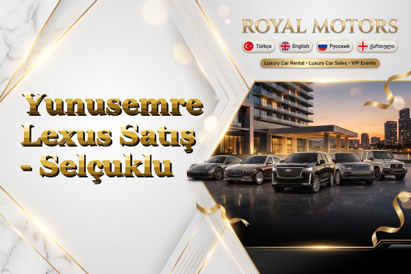 Yunusemre Lexus Satış - Selçuklu